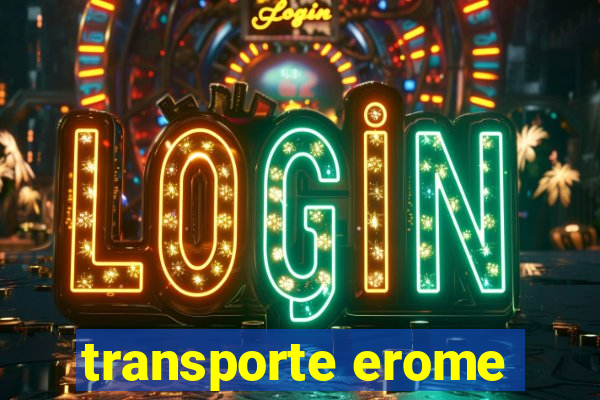 transporte erome